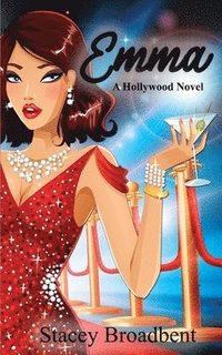 bokomslag Emma: A Hollywood Novel