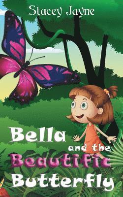 bokomslag Bella and the Beautific Butterfly
