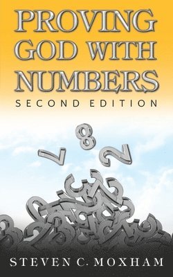 bokomslag Proving God with Numbers, Second Edition