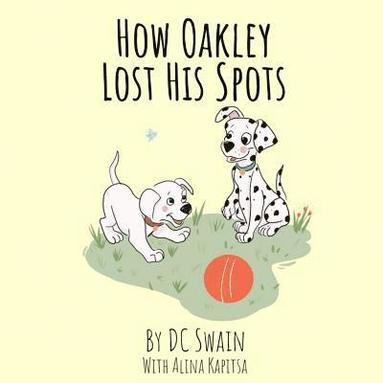 bokomslag How Oakley Lost His Spots