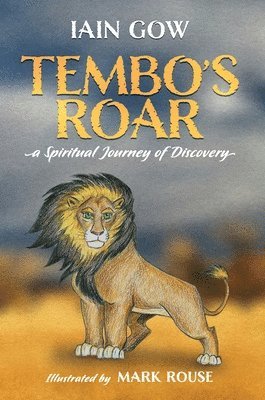 Iain Gow - Tembo's Roar, Inbunden. Tillgänglighet: Lägg i varukorg