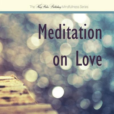 Meditation on Love 1