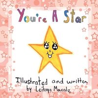 bokomslag You're a Star: A 'by children, for children' Book