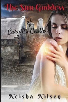 The Sun Goddess of Cargills Castle 1