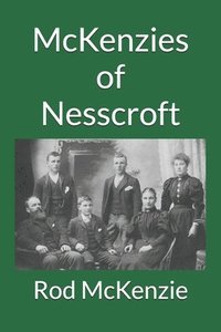bokomslag McKenzies of Nesscroft