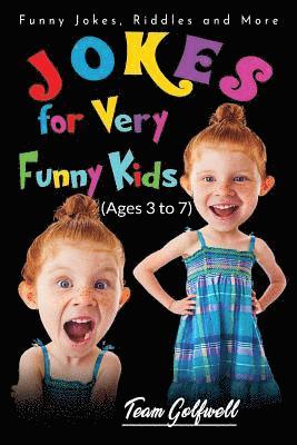 Jokes for Very Funny Kids (Ages 3 to 7) 1