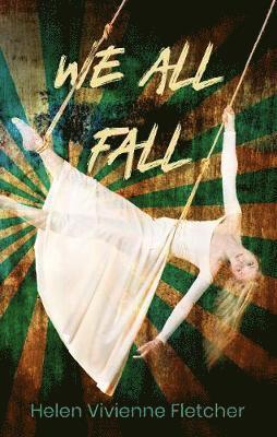 Helen Vivienne Fletcher - We All Fall, Häftad