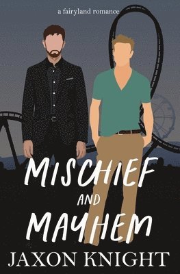 Mischief and Mayhem: A gay mm contemporary sweet romance 1