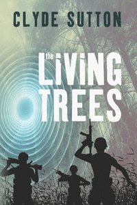 bokomslag The Living Trees