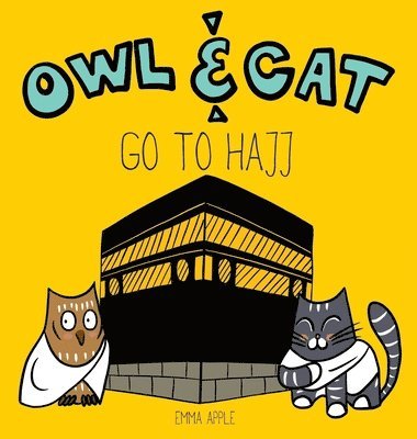 Owl & Cat Go To Hajj 1