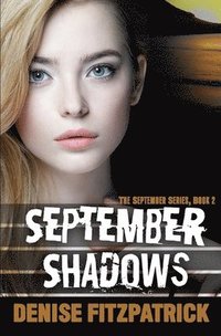 bokomslag September Shadows: A Romantic Suspense Novel (September Series Book 2)