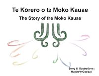 bokomslag Te K&#333;rero o te Moko Kauae