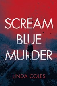bokomslag Scream Blue Murder