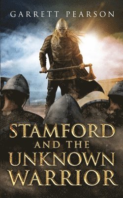 bokomslag Stamford and the Unknown Warrior