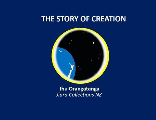 Ihu Orangatanga Kaihanga - Story of Creation, Häftad