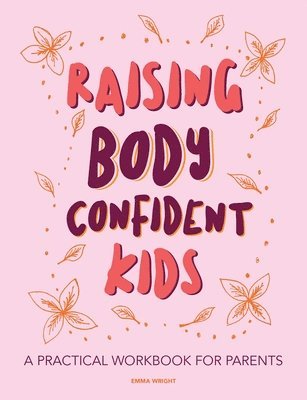 Raising Body Confident Kids 1