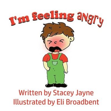 Stacey Jayne - I'm Feeling Angry, Häftad