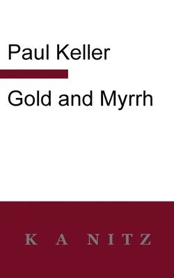 bokomslag Gold and Myrrh