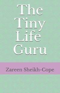 bokomslag The Tiny Life Guru