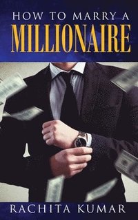 bokomslag How to Marry a Millionaire