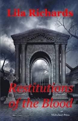 Restitutions of the Blood 1