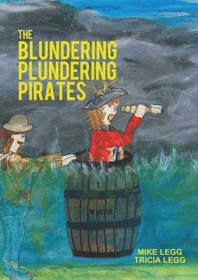 Mike Legg - Blundering Plundering Pirates, Häftad