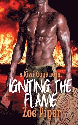 Zoe Piper - Igniting the Flame, Häftad