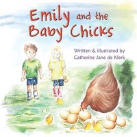 bokomslag Emily And The Baby Chicks