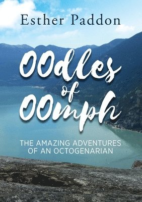 Esther Paddon - Oodles of Oomph, Häftad. Tillgänglighet: Lägg i varukorg