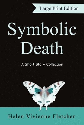 Helen Vivienne Fletcher - Symbolic Death, Häftad