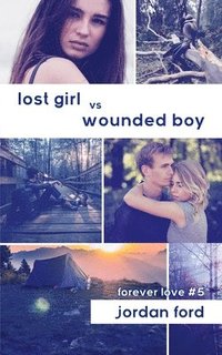 bokomslag Lost Girl vs Wounded Boy