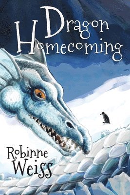 Robinne Weiss - Dragon Homecoming, Häftad