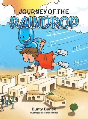 Bunty Bunce - Journey of the Raindrop, Häftad