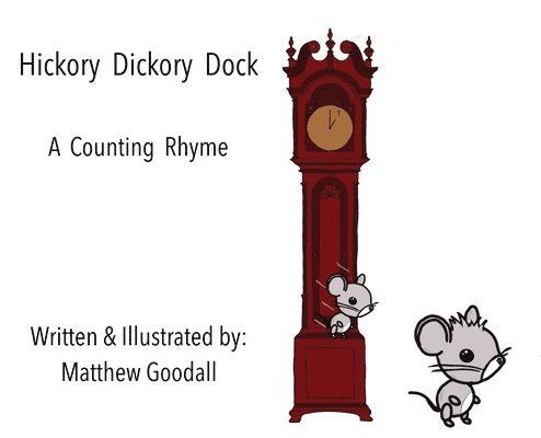 Hickory Dickory Dock - A Counting Rhyme 1