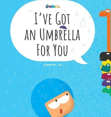 I've Got An Umbrella For You - Xiaomin Liu 1