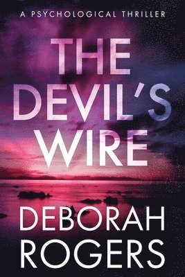 Deborah Rogers - Devil's Wire, Häftad