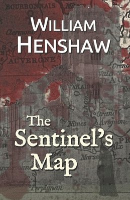 William Henshaw - Sentinel's Map, Häftad