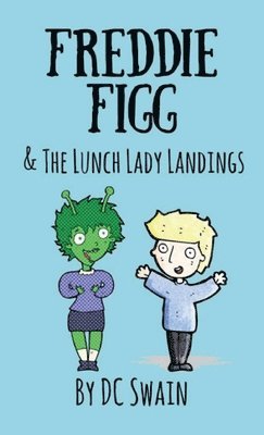 Freddie Figg & the Lunch Lady Landings 1