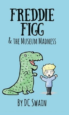 bokomslag Freddie Figg & the Museum Madness