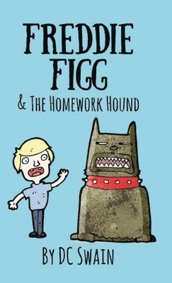 bokomslag Freddie Figg & the Homework Hound