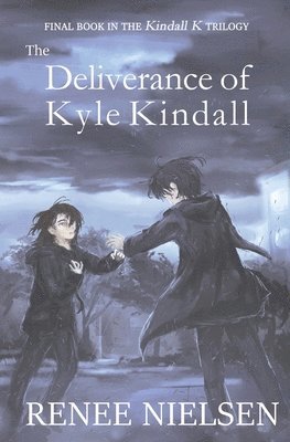 bokomslag The Deliverance of Kyle Kindall