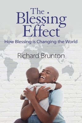 Richard Brunton - Blessing Effect, Häftad