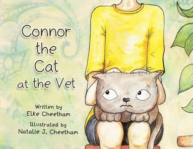 bokomslag Connor the Cat at the Vet