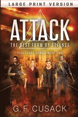 G F Cusack - Attack The Best Form of Defence, Häftad