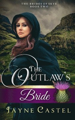 Jayne Castel - Outlaw's Bride, Häftad