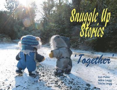Snuggle Up Stories; Together 1
