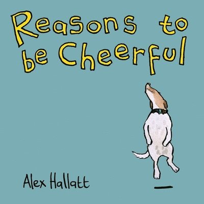 Reasons to be Cheerful 1