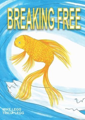 Breaking Free 1