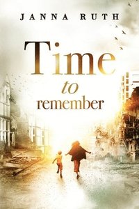 bokomslag Time to Remember