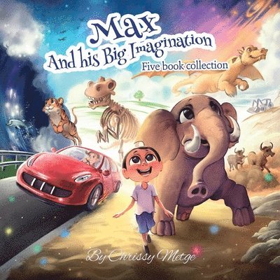 Max and his Big Imagination - Five book collection 1